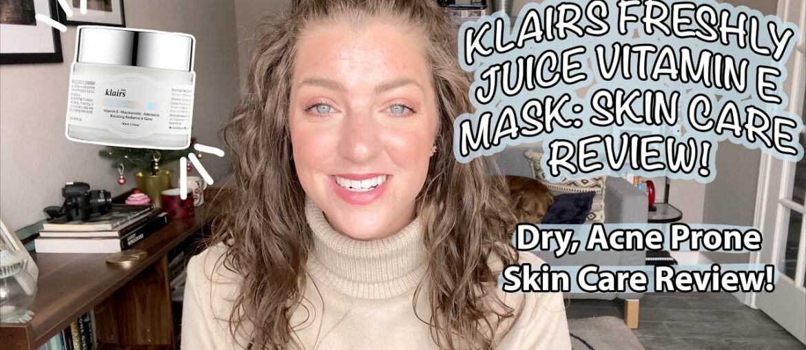KLAIRS FRESHLY JUICE VITAMIN E MASK: SKIN CARE REVIEW! Dry, Acne Prone Skin Care Review!