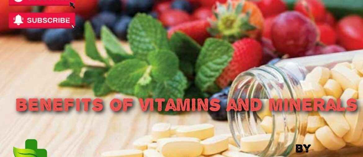 Benefits of Vitamins and Minerals||drpushkar