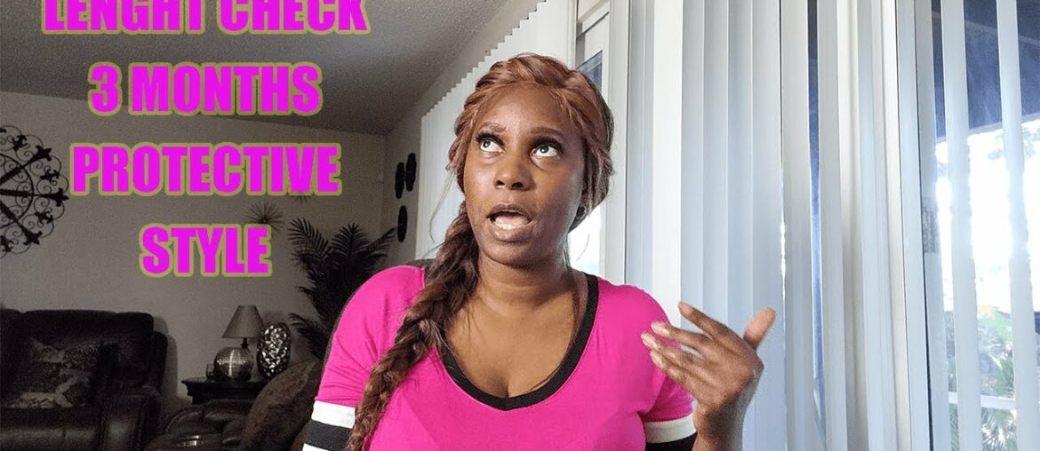 Length Check 2021 | 3 Month Protective Style Challenge Results | MSM, VITAMIN C, AND OILS