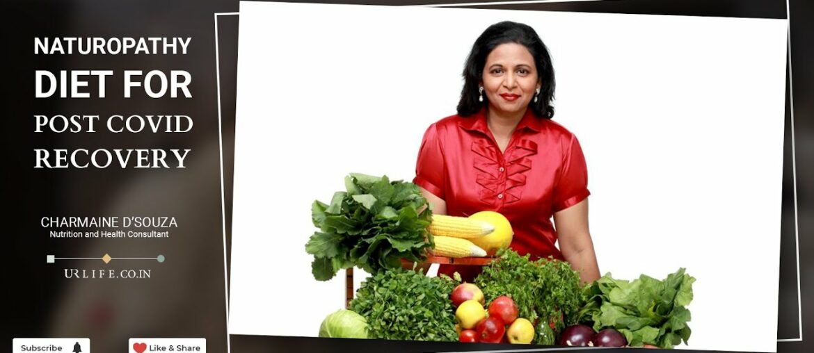 Naturopathy DIET for Post COVID Recovery | Charmaine D'Souza | #COVID19