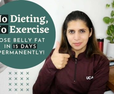 Lose Belly Fat Permanently | One Simple Thing No one Talks About | Reduce Stomach Fat Without Diet