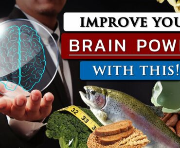 10 Best FOOD to BOOST your BRAIN POWER