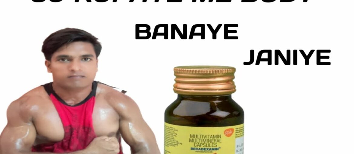 Multivitamin multimineral capsule ke fayde ! For bodybuilding and weight gain ! boys and girls men