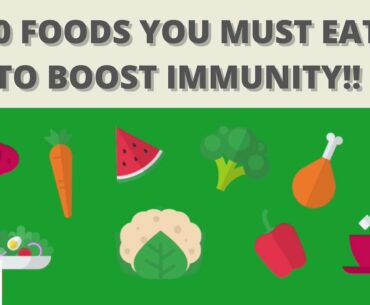 10 FOODS YOU MUST EAT TO BOOST YOUR IMMUNE SYSTEM | BOOST YOUR IMMUNITY NATURALLY