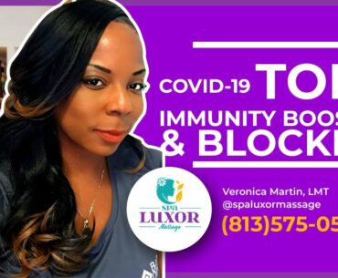 COVID-19 Top 3 Immune System Boosters & Blockers