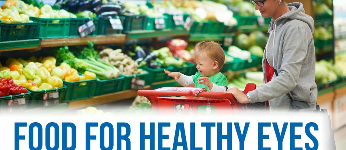 Food and vitamins for healthy eyes