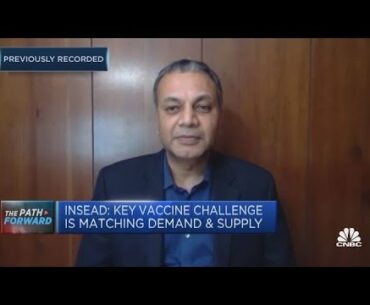 Current Covid vaccine manufacture capacity won't bring global herd immunity until mid-2022: INSEAD
