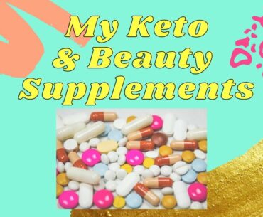 My Keto + Beauty Supplements [Live and Learn With Stacy]