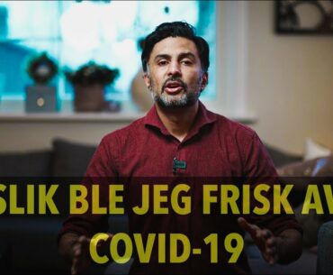 Slik ble jeg frisk av covid-19