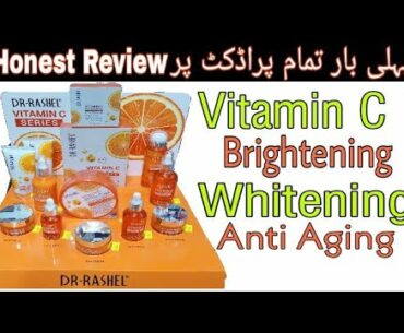 Dr Rashel Vitamin C Series Review | Dr Rashel Vitamin C All Product Review | Dr Rashel All product