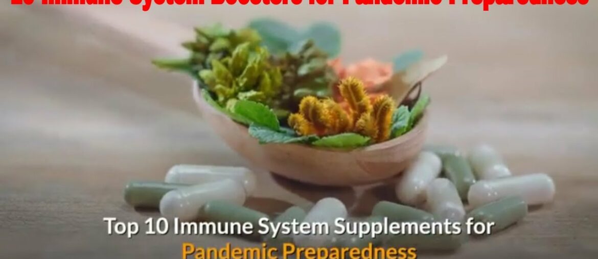 Top 10 immune system supplements for pandemic preparedness