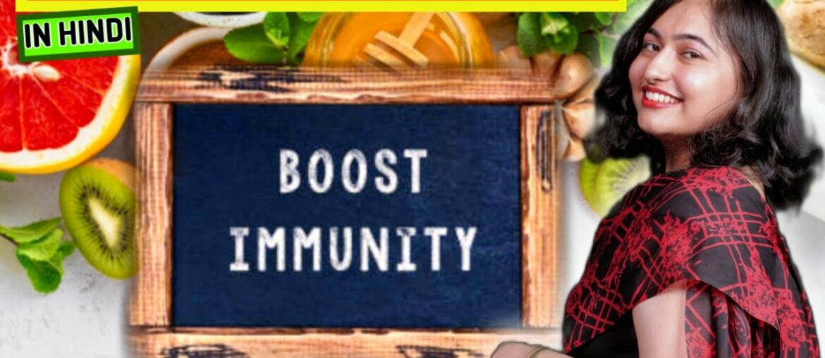 HOW TO BOOST IMMUNITY | DR AKSHARA ARORA | IN HINDI