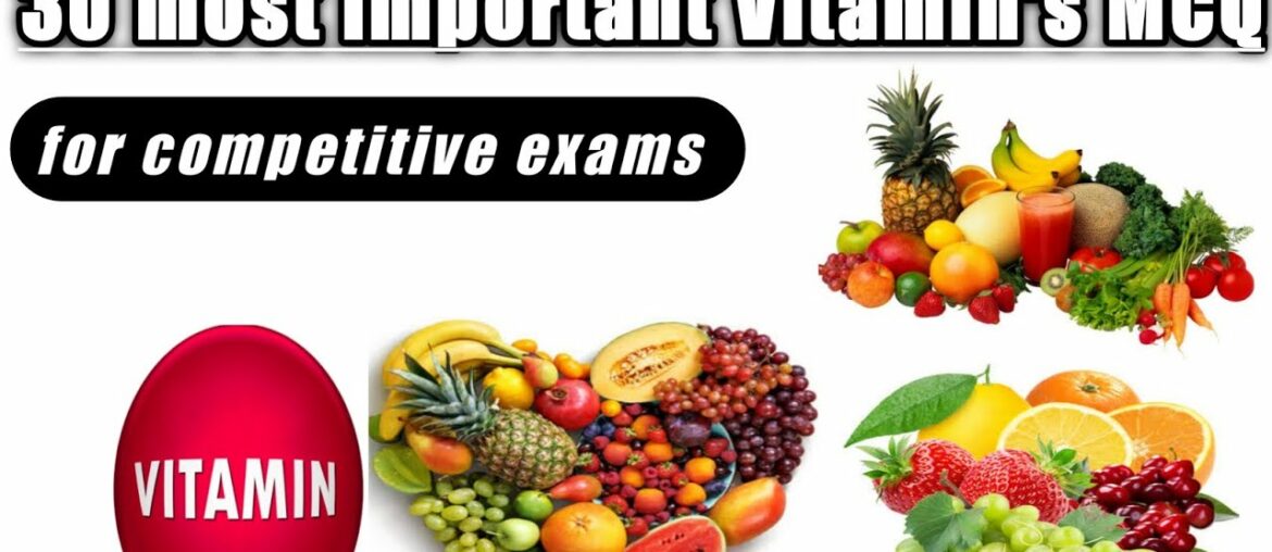 Most important Vitamin's MCQ