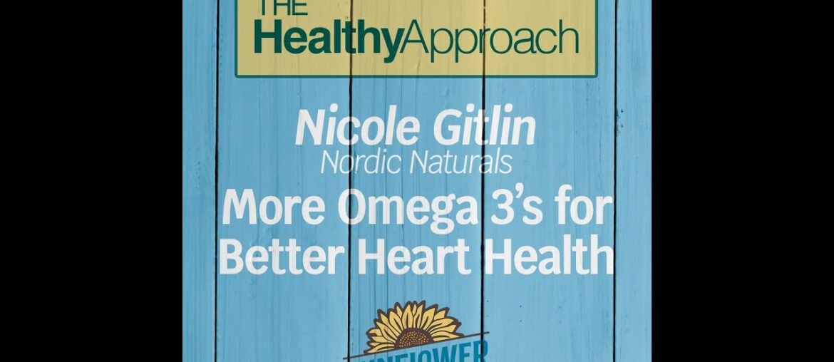 Episode 60: More Omega 3's for Heart Health