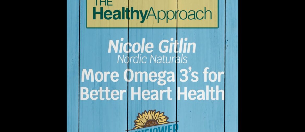 Episode 60: More Omega 3's for Heart Health