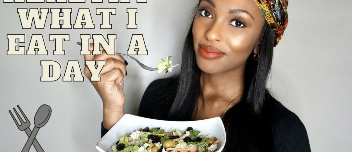 REALISTIC HEALTHY WHAT I EAT IN A DAY 2021