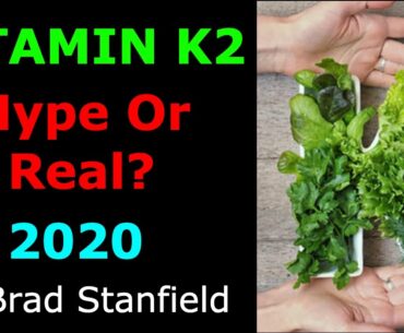 Vitamin K2 MK-7 For Anti Aging & Heart Health? 2020 Research