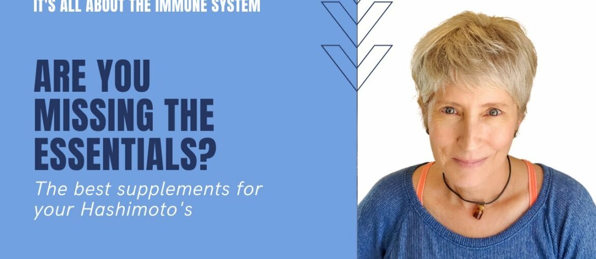 The best supplements for Hashimoto's - are you missing the essentials?