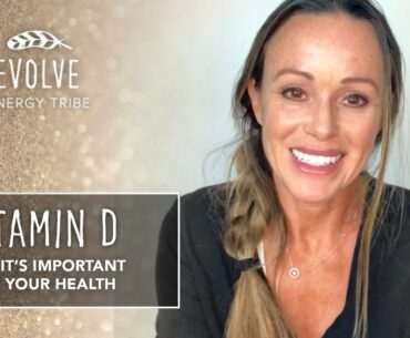 Vitamin D and Why It's Important for Your Health