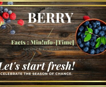 Facts : Min!nfo-[Time] | BERRIES & It's Awesome Type | FRUITS Nutrition Healthy Diet