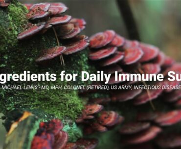 Six Ingredients for Daily Immune Support with Dr. Michael Lewis