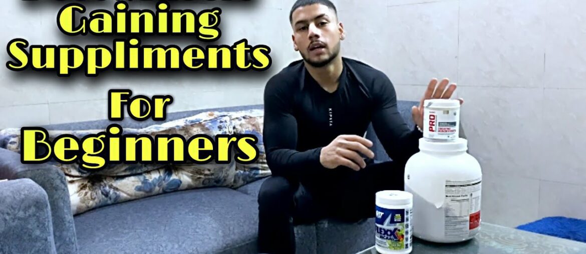 Muscle "GAINING SUPPLEMENT" stack for beginners