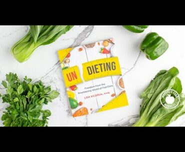 Wellness Talk: Undieting in Real Life