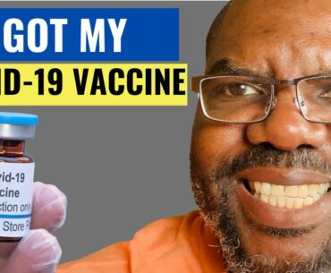 I Got My COVID-19 Vaccine