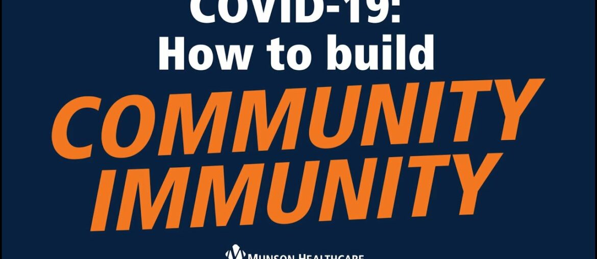 COVID-19: How to Build Community Immunity