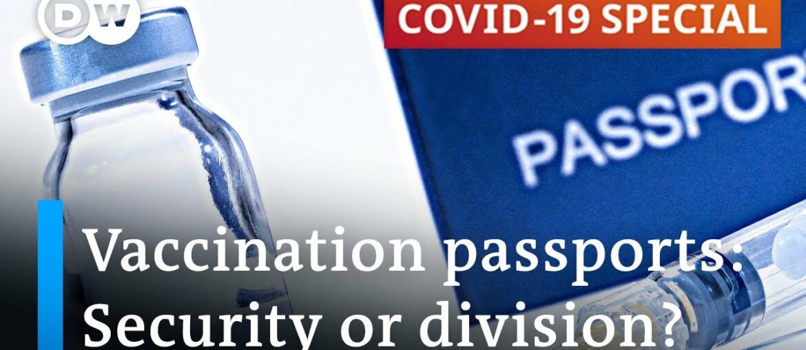 Immunity passports can speed up return to normality | COVID-19 Special