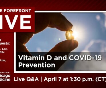 Vitamin D and COVID-19 Prevention - Live Q&A