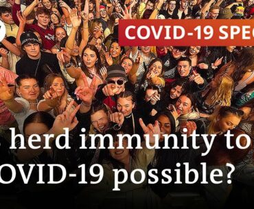 Herd immunity could provide way out of pandemic | COVID-19 Special