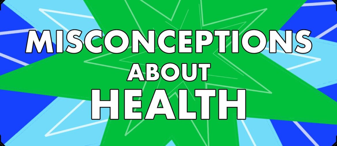 Misconceptions About Health & Wellness