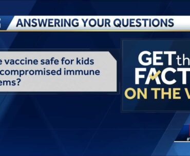 Doc: COVID-19 vaccine safe for kids with weakened immune system