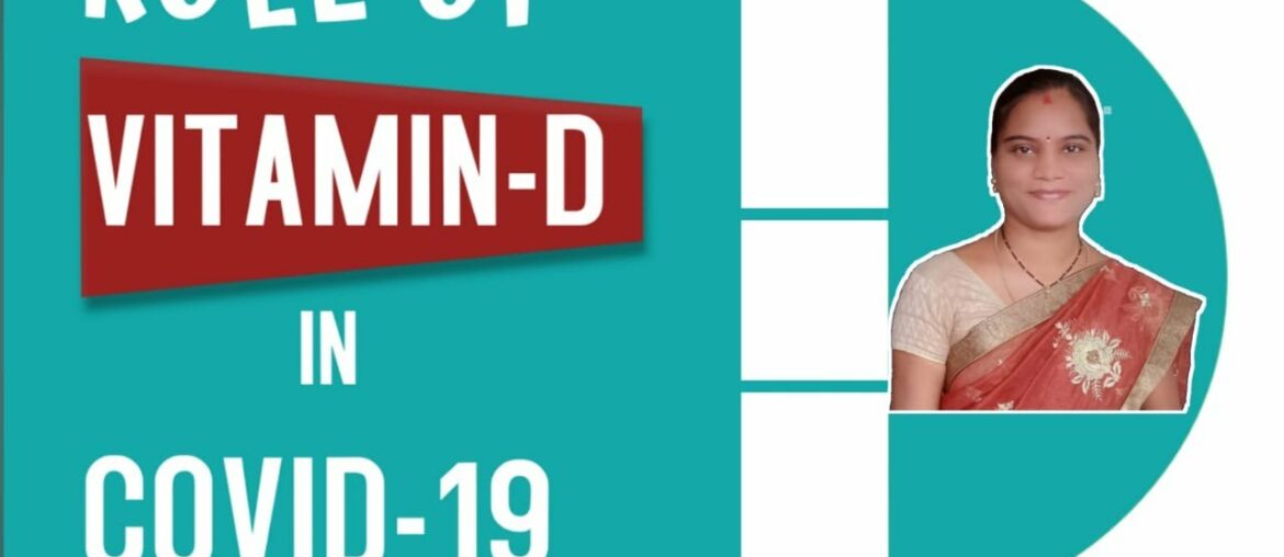 Importance and Role of Vitamin D in Fighting Covid 19