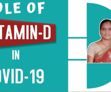 Importance and Role of Vitamin D in Fighting Covid 19