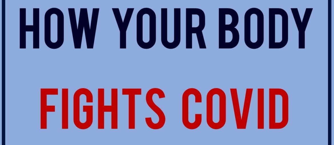 COVID immunity | How Your Body Fights COVID Without Pre-existing Immunity