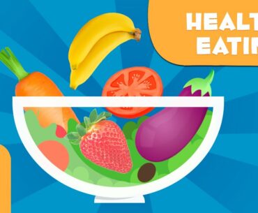 Healthy Eating for Kids - Learn About Carbohydrates, Fats, Proteins, Vitamins and Mineral Salts