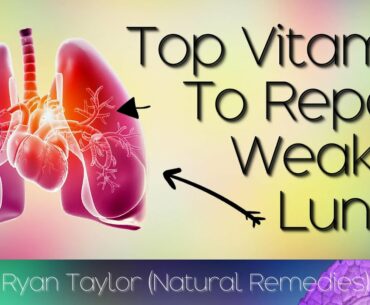 The Best Vitamin for Your Lungs (Healing & Breathing)