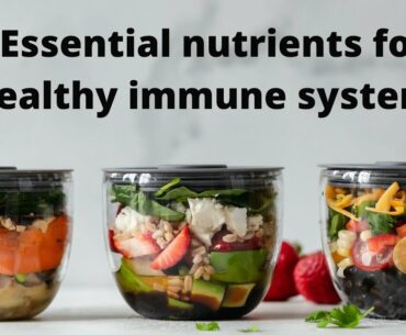 7 Essential nutrients for healthy immune system