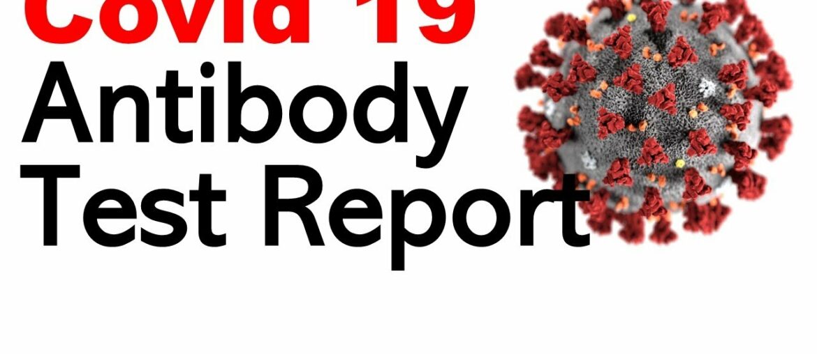 Covid 19 antibody test report check | Coronavirus blood test