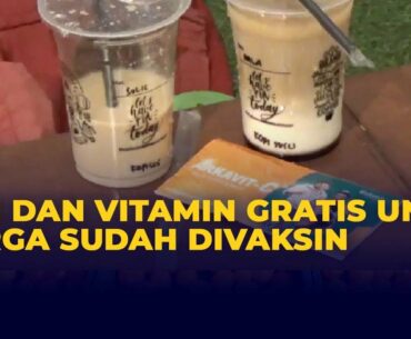 Kopi dan Vitamin Gratis Untuk Warga Sudah Divaksin Covid-19
