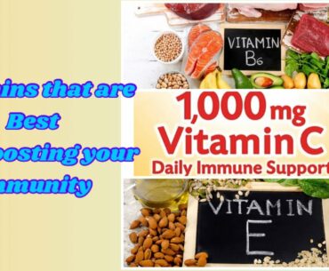 Vitamins that are Best for Boosting your Immunity