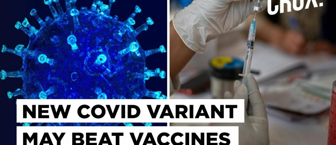 New Covid Variant C.1.2 May Evade Vaccine Immunity, Spread Faster Than Delta