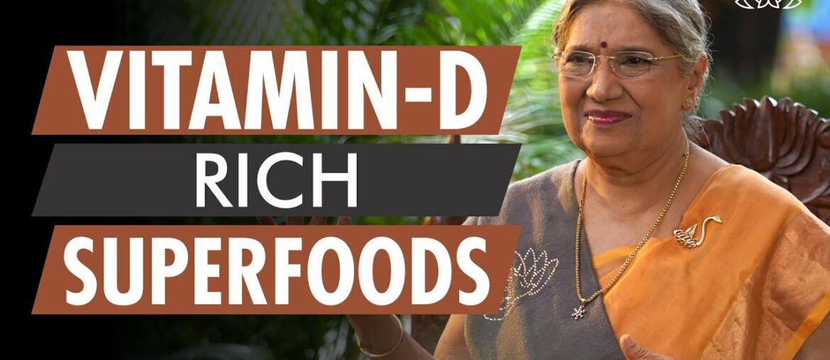 Healthy & Richest Vitamin D Foods | Dr. Hansaji Yogendra