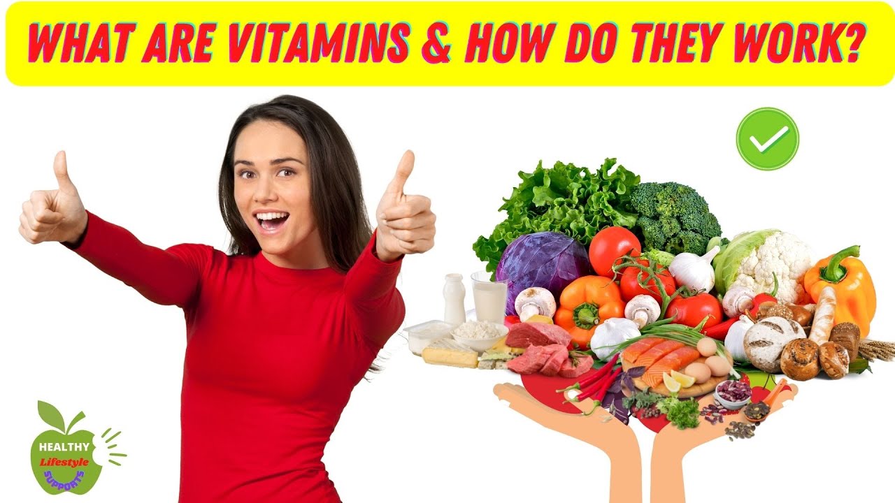 Type Of Vitamins You Should Know. What Are Vitamins And How Do They Work? Vitamin Rush