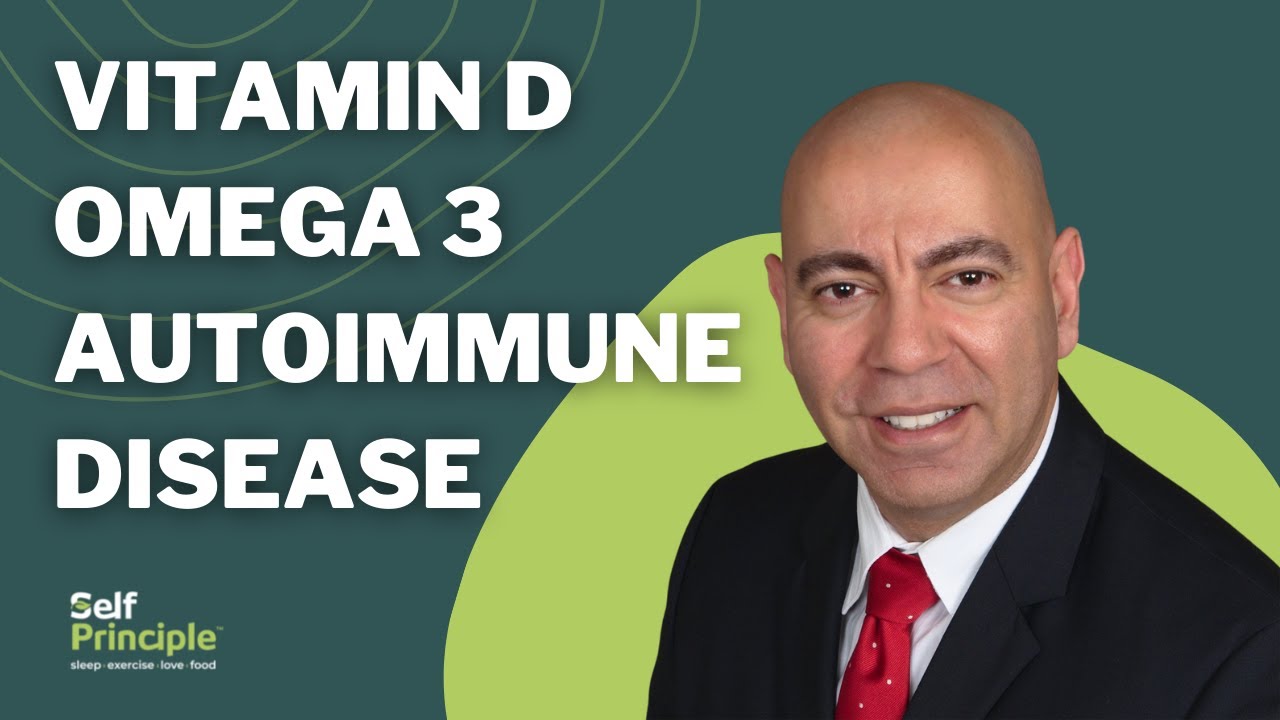 Diet and Autoimmune Diseases How Vitamin D3 and Omega3 Fatty Acids play a role? Vitamin Rush