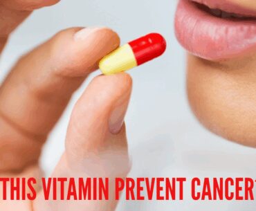 Which Vitamin is called anti-cancer vitamin, and why its deficiency is linked to the disease