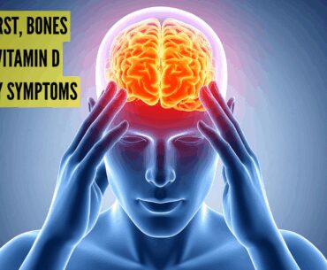Vitamin D Deficiency: It all starts in the brain, not in bones: The first and foremost sign of vitamin D deficiency