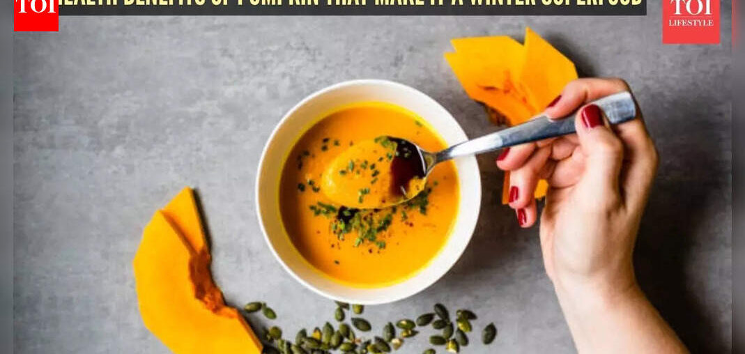Eating pumpkin regularly? 5 health benefits of pumpkin for your body